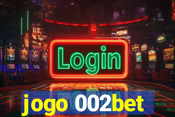 jogo 002bet